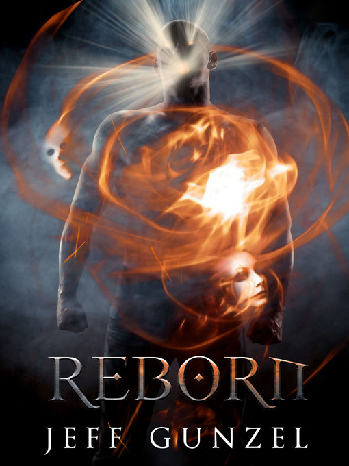 Title details for Reborn by Jeff Gunzel - Available